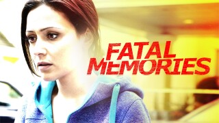 Fatal Memories