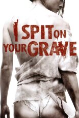 I Spit on Your Grave