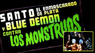 Santo y Blue Demon vs. Los Monstruos