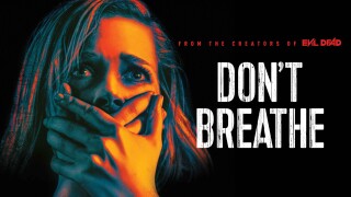 Don't Breathe