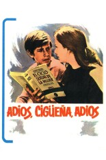 Adiós, Cigüeña, Adiós