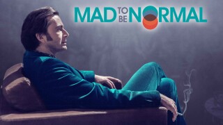 Mad to Be Normal