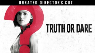 Blumhouse's Truth or Dare: Unrated Director's Cut