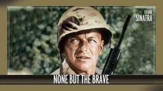 None but the Brave