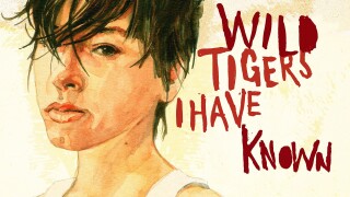 Wild Tigers I Have Known