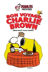 Bon Voyage Charlie Brown (And Don't Come Back)