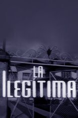 La ilegítima