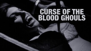 Curse of the Blood Ghouls