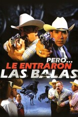 Pero... Le entraron las balas