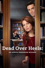 Aurora Teagarden Mysteries: Dead Over Heels