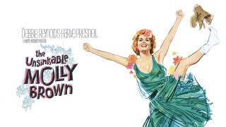 The Unsinkable Molly Brown