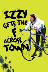 Izzy Gets the F... Across Town