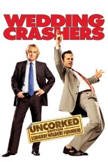 Wedding Crashers: Uncorked Edition