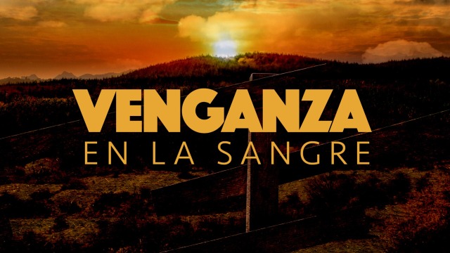 Venganza en la Sangre