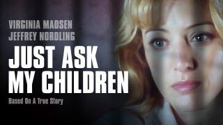 Just Ask My Children