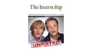 The Internship: Unrated