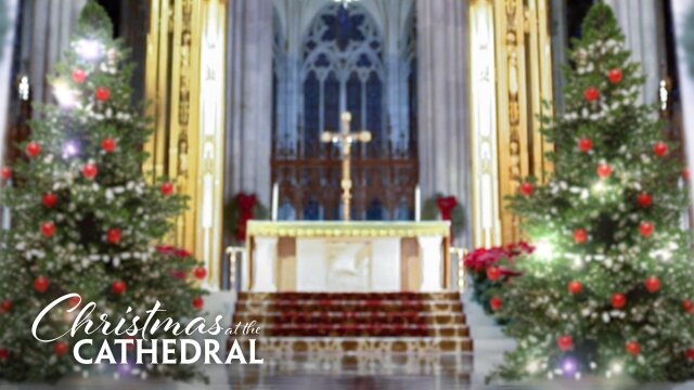 Christmas at the Cathedral