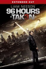 96 Hours - Taken 3: Extended Cut