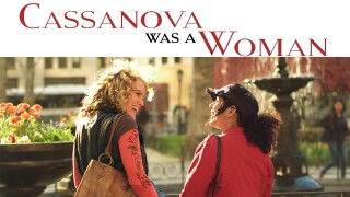 Cassanova Was a Woman