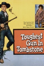 Toughest Gun in Tombstone