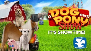 A Dog and Pony Show