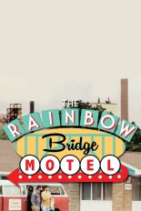 The Rainbow Bridge Motel