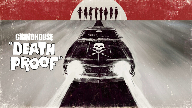 Grindhouse Presents: Death Proof