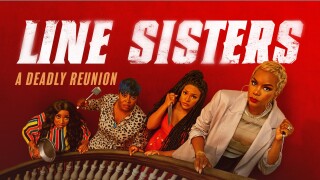 Line Sisters: A Deadly Reunion
