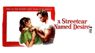 A Streetcar Named Desire