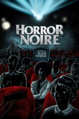 Horror Noire: A History of Black Horror