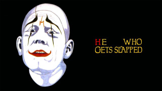 He Who Gets Slapped