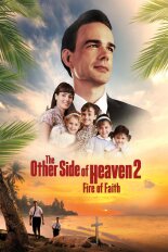The Other Side of Heaven 2: Fire of Faith