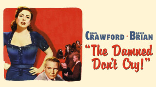 The Damned Don't Cry