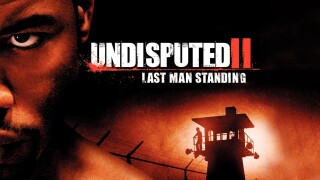 Undisputed II: Last Man Standing