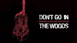 Don't Go in the Woods