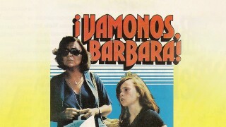 Vámonos, Bárbara