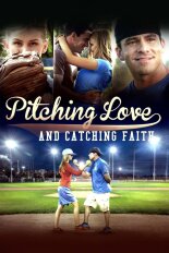 Pitching Love and Catching Faith