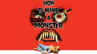 How to Make a Monster