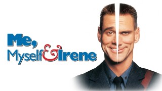 Me, Myself & Irene