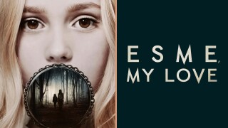 Esme, My Love