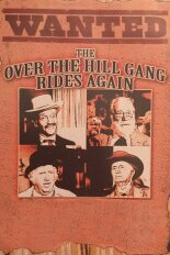 The Over-the-Hill Gang Rides Again