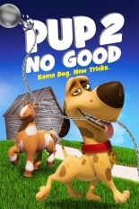 Pup 2 No Good