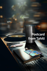 Postcard From Tahiti