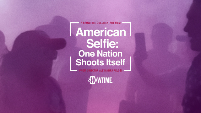 American Selfie: One Nation Shoots Itself