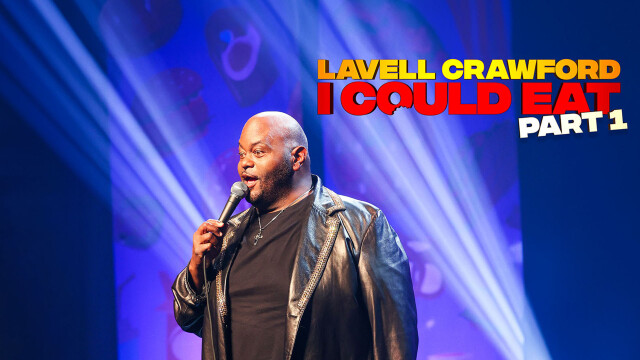 Lavell Crawford: I Could Eat - Part 1