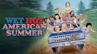 Wet Hot American Summer