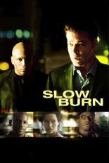Slow Burn