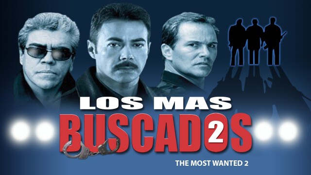 Los Más Buscados 2