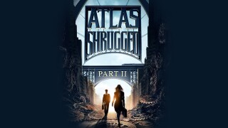 Atlas Shrugged: Part 2