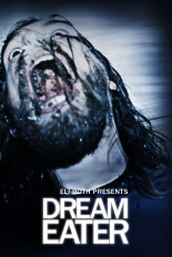 Eli Roth Presents Dream Eater